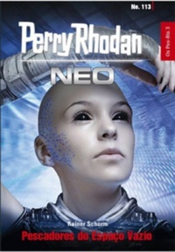 Pescadores do Espaço Vazio (Perry Rhodan Neo #113)