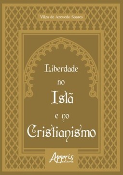 Liberdade no Islã e no Cristianismo