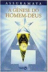 A Gênese do Homem-Deus