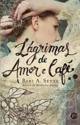 Lágrimas de Amor e Café