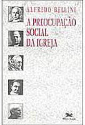 A Preocupação Social  da Igreja