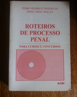 Roteiros de Processo Penal (Para cursos e concursos)