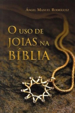 O Uso de Jóias na Bíblia