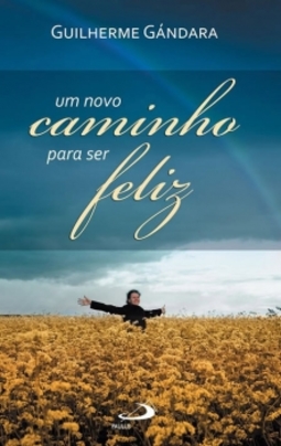 Um novo caminho para ser feliz