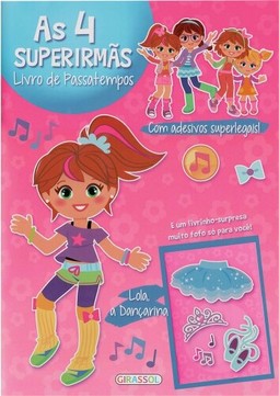 As 4 super irmãs - Lola, a dançarina