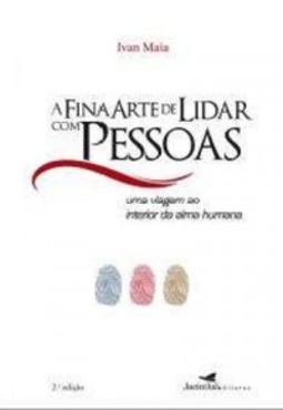 A Fina Arte De Lidar Com Pessoas