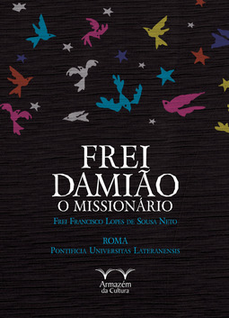 Frei Damião: o missionário