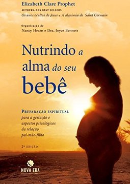 Nutrindo a Alma do Seu Bebê