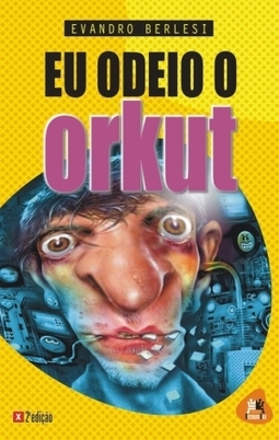 EU ODEIO O ORKUT