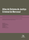 Atlas do sistema de justiça criminal do Mercosul
