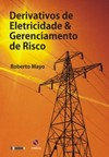 Derivativos de eletricidade e gerenciamento de risco