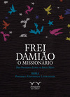 Frei Damião: o missionário
