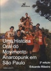 Uma História Oal do Movimento Anarcopunk em São Paulo