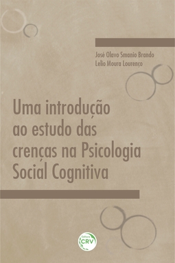 Uma introdução ao estudo das crenças na psicologia social cognitiva