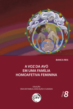 A voz da avó em uma família homoafetiva feminina