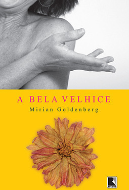 A bela velhice