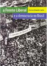 A Frente Liberal e a Democracia no Brasil