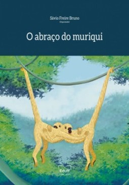 O abraço do muriqui