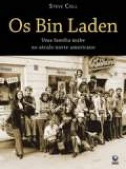 Os Bin Laden : Uma Família Árabe no Século Norte - Americano