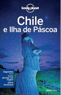 Lonely Planet Chile e Ilha de Páscoa