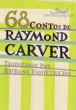 68 Contos De Raymond Carver