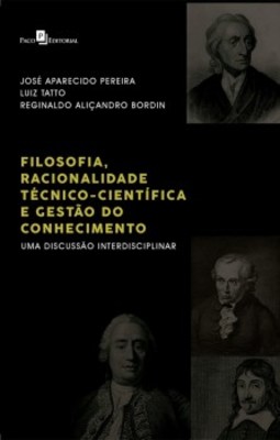 Filosofia, racionalidade técnico-científica e gestão do conhecimento: uma discussão interdisciplinar