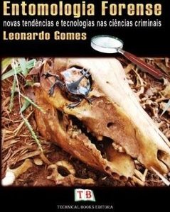 ENTOMOLOGIA FORENSE - NOVAS TENDENCIAS