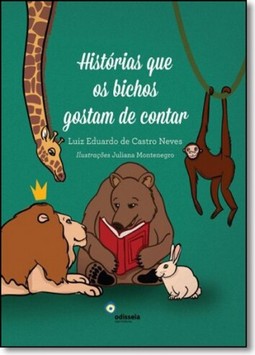 Historias Que Os Bichos Gostam De Contar