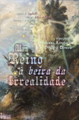 Um Reino à Beira da Irrealidade
