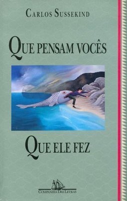 Que Pensam Vocês que Ele Fez