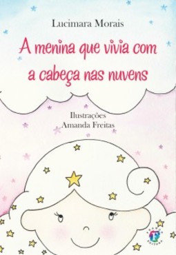A menina que vivia com a cabeça nas nuvens