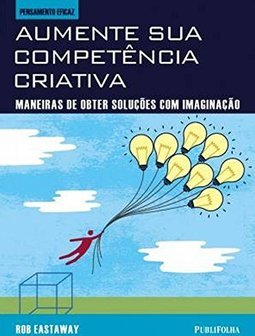 AUMENTE SUA COMPETENCIA CRIATIVA