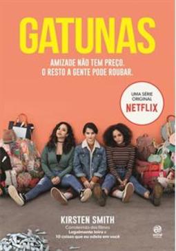 GATUNAS: AMIZADE NAO TEM PREÇO, O RESTO A...ROUBAR
