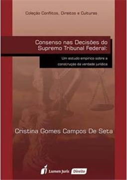 Consenso nas Decisões do Supremo Tribunal Federal