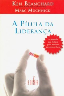 A Pílula da Liderança