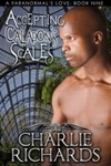 Accepting Caladon's Scales (A Paranormal's Love #9)