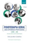 Fisioterapia geral - Uma experiência profissional: livro - Mix (manual, técnico e prático de fisioterapia)