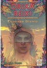 Orixá Reiki - Conexão divina