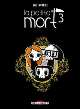 La Petite Mort T3 (La Petite Mort #3)