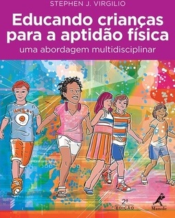 Educando crianças para a aptidão física: Uma abordagem multidisciplinar