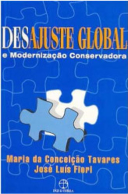 Desajuste Global e Modernização Conservadora