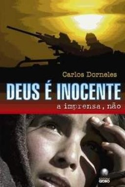 Deus é Inocente: a Imprensa, Não