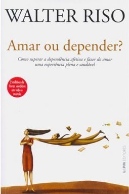 Amar ou Depender?