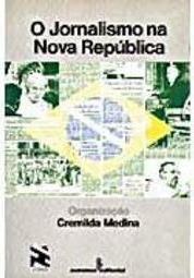 O Jornalismo na Nova República