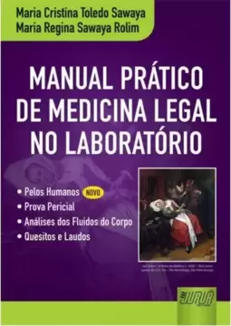 Manual Prático de Medicina Legal no Laboratório