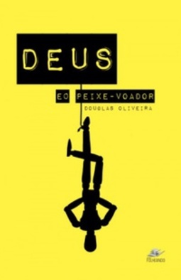 Deus & O Peixe-Voador
