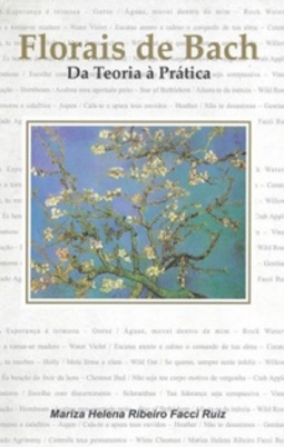 Florais de Bach: da Teoria à Prática