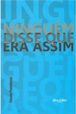 Ninguém Disse que Era Assim