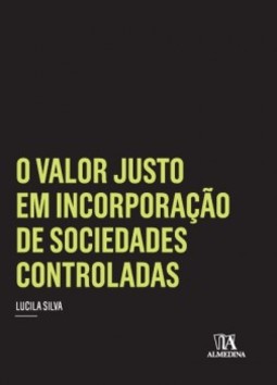 O valor justo em incorporação de sociedades controladas