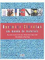 Aprender Ciências: um Mundo de Materiais